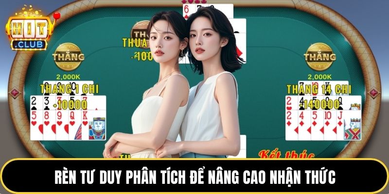 Rèn tư duy phân tích để nâng cao nhận thức